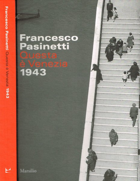 Questa è Venezia 1943