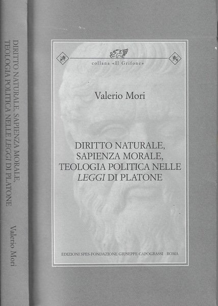 Diritto naturale, sapienza morale, teologia politica nelle leggi di Platone