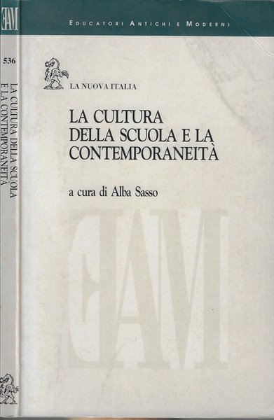 La cultura della scuola e la contemporaneità