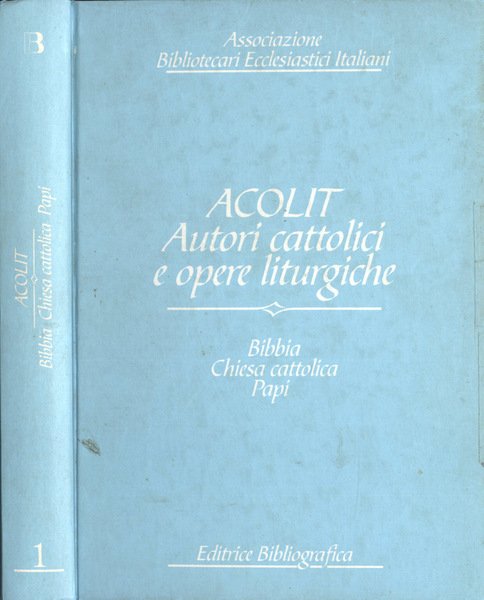 Acolit. Autori cattolici e opere liturgiche