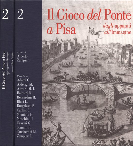 Il Gioco del Ponte a Pisa vol. 2