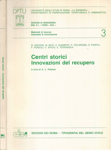 Centri Storici. Innovazioni del recupero