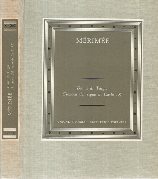 Diana di Turgis; Cronaca del regno di Carlo IX