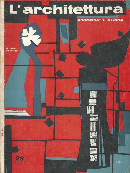 L'Architettura 28, Anno III, Febbraio 1958, Numero 28 | Immagine principale