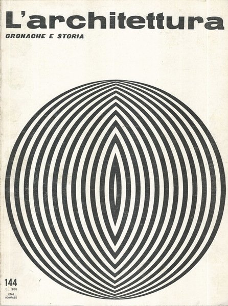 L'Architettura 144 Anno XIII Numero 6, Ottobre 1967 | Immagine principale