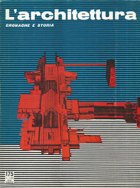 L'Architettura Completo Anno XVI 1970-71 dal Numero 175 al 186 | Immagine principale