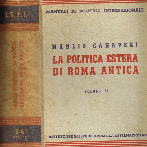 La politica estera di Roma antica vol.II