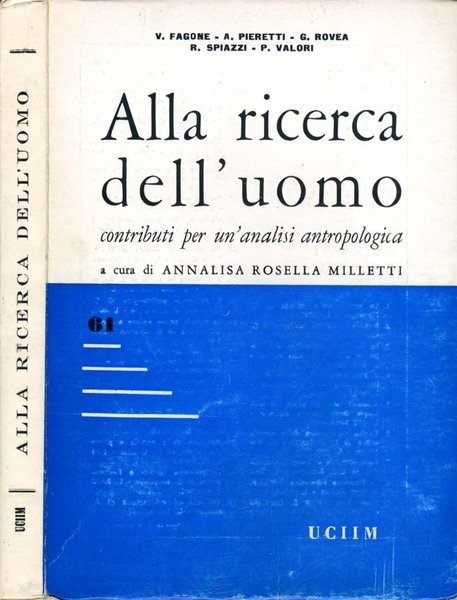 Alla Ricerca Dell'Uomo