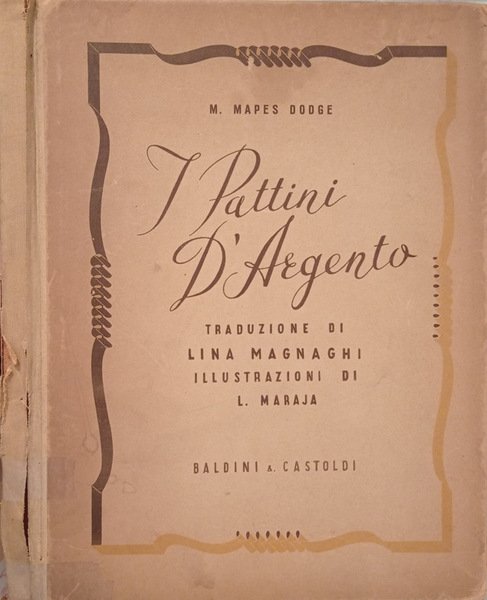 I pattini dargento