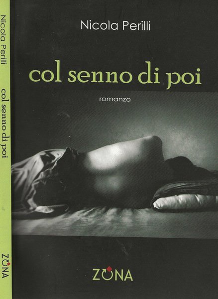 Col senno di poi