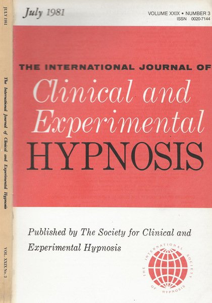 The International journal of Clinical and Experimental Hypnosis Vol.XXIX, n.3 …