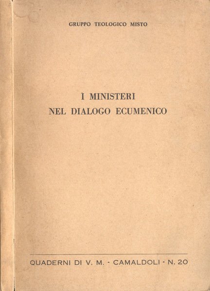 I ministeri nel dialogo ecumenico