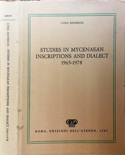 Studies in Mycenaean Inscriptions and Dialect VOL. LXXXVI