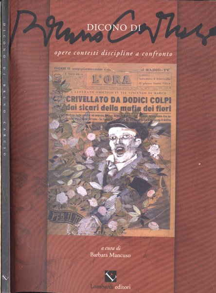 Dicono di Bruno Caruso