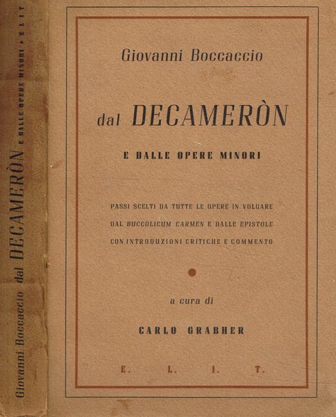 Dal Decameron e dalle opere minori