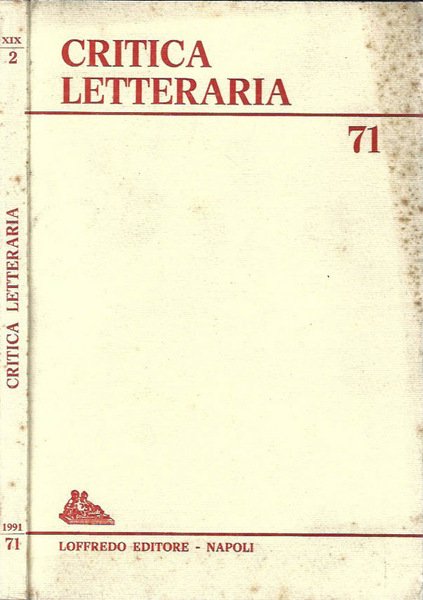 Critica letteraria, anno XIX, fasc. II - n. 71 - …