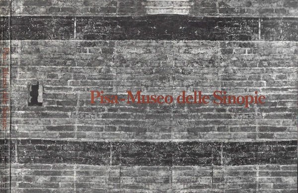 Pisa - Museo delle Sinopie del camposanto Monumentale