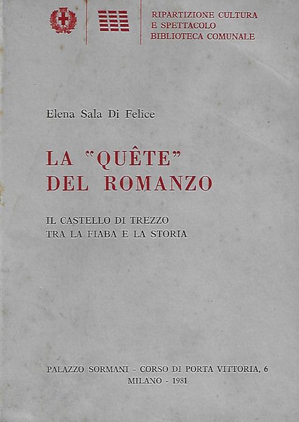 La quete del Romanzo. Il Castello di Trezzo tra la …