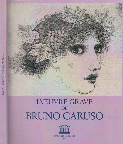 L'oeuvre gravé de Bruno Caruso
