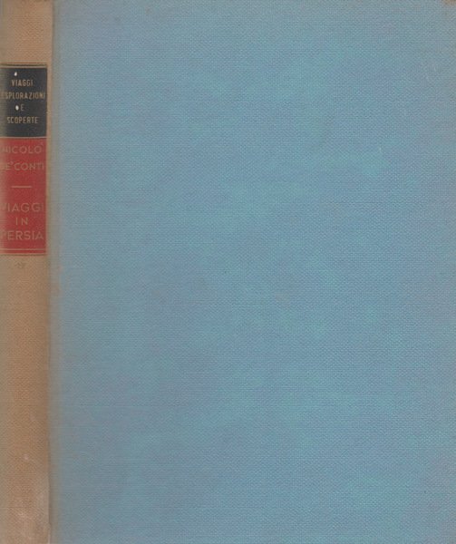 Viaggi in Persia, India e Giava di Nicolò De' Conti, Girolamo Adorno e Girolamo da Santo Stefano