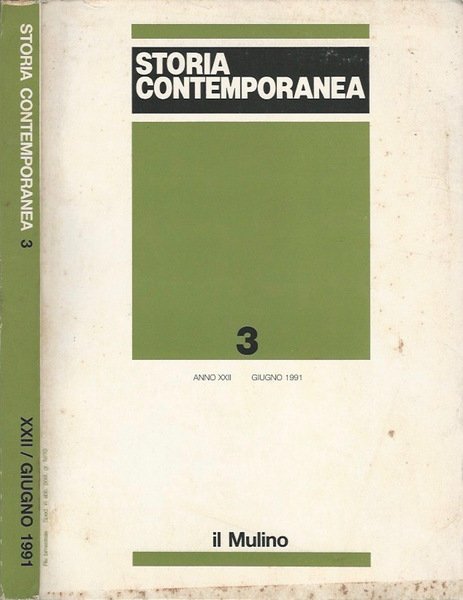 Storia contemporanea - n. 3, Anno XXII - giugno 1991
