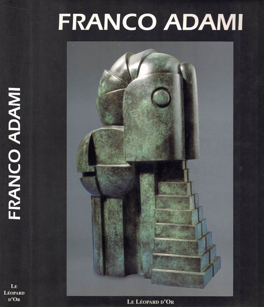 Franco Adami - Sculptures