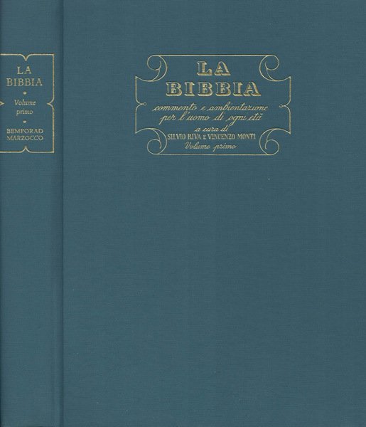 La Bibbia. Commento e ambientazione per l'uomo di ogni età