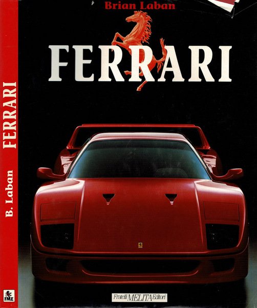 Ferrari. La leggenda sulla strada