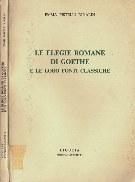 Le elegie romane di Goethe e le loro fonti classiche