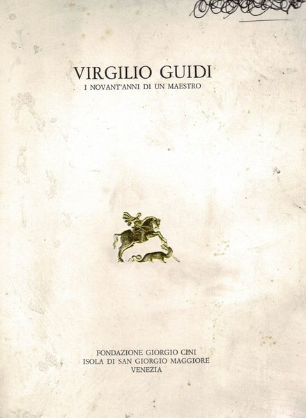 Virgilio Guidi. I novant'anni di un maestro