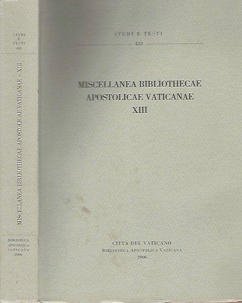 Miscellanea Bibliothecae Apostolicae Vaticanae, vol. XIII