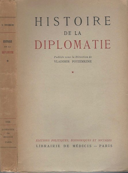 Histoire de la diplomatie, tomo primo