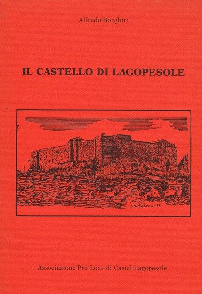 IL CASTELLO DI LAGOPESOLE