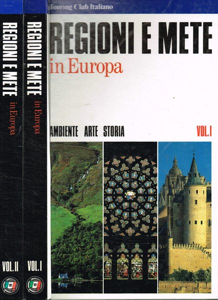 Regioni e mete in Europa 2voll.