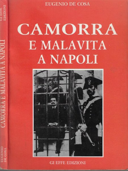 Camorra e malavita a Napoli