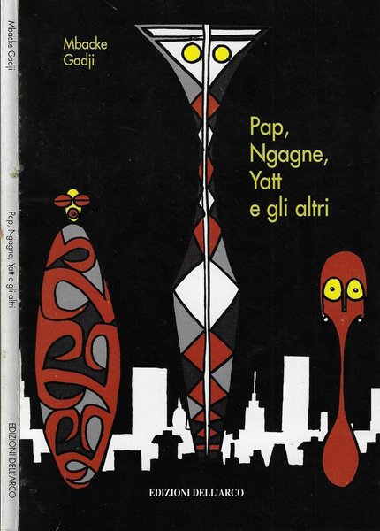 Pap, Ngagne, Yatt e gli altri | Immagine principale