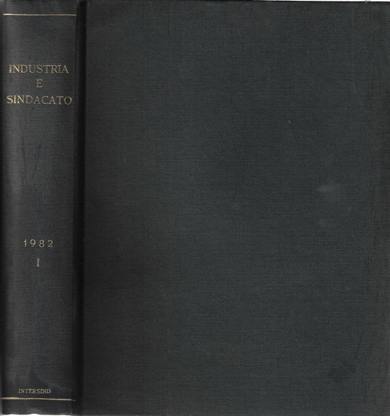 Industria e sindacato Anno XXIV dal numero 1 al numero … | Immagine principale