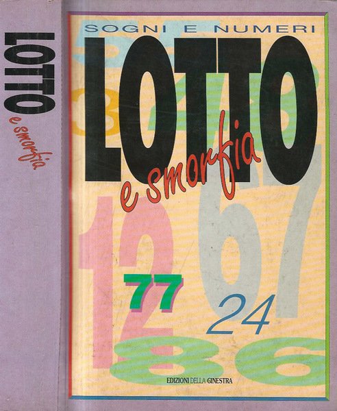 Sogni e numeri: Lotto e smorfia