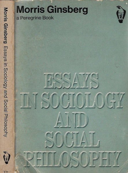 Essays in sociology and social philosophy