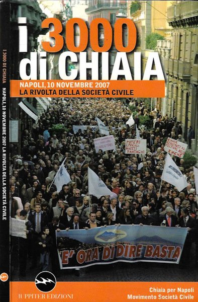 I 3000 di Chiaia. La rivolta della società civile