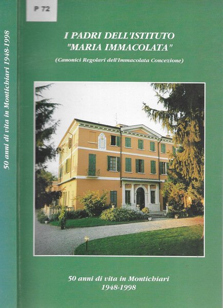 I Padri dell'Istituto "Maria Immacolata" (Canonici Regolari dell'Immacolata Concezione)
