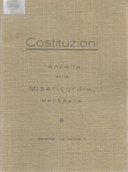 Costituzioni dell'Associazione di Perfezione "Ancelle della Misericordia"