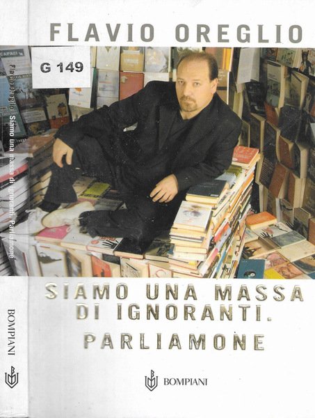 Siamo una massa di ignoranti. Parliamone