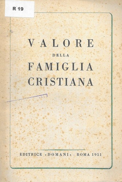 Valore della famiglia cristiana