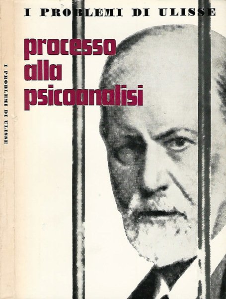 I Problemi di Ulisse Anno XXV - vol. XI Processo alla psicoanalisi