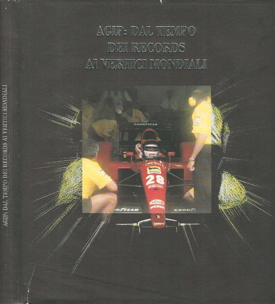 Agip: dal tempo dei records ai vertici mondiali | Immagine principale