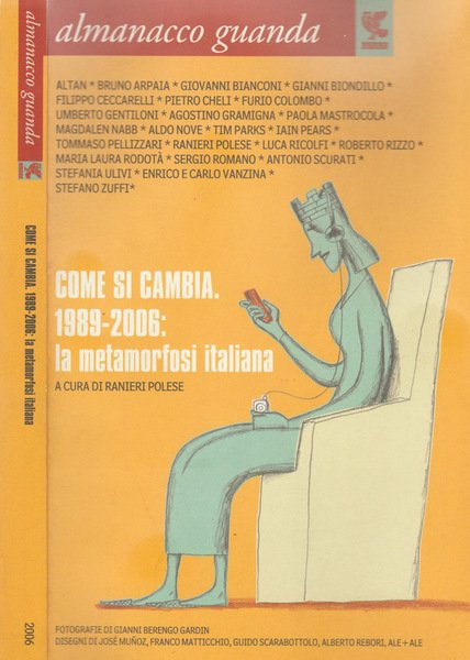 Come si cambia. 1989 - 2006: la metamorfosi italiana