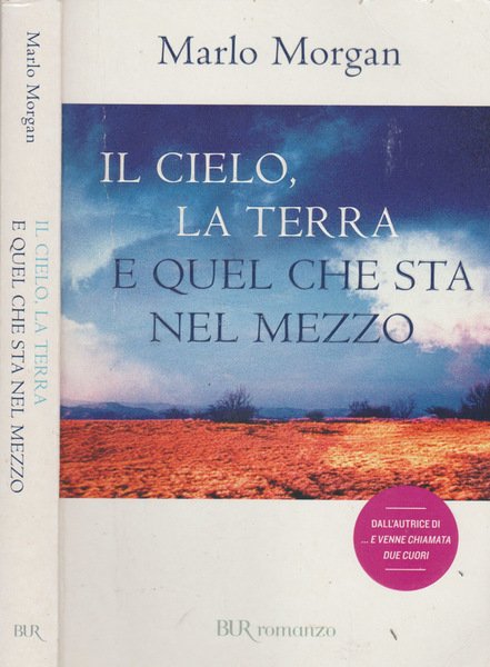 Il cielo, la terra e quel che sta nel mezzo