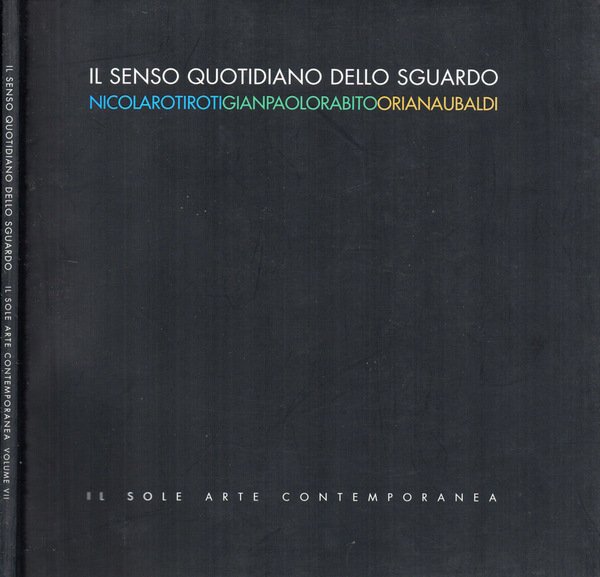 Il senso quotidiano dello sguardo