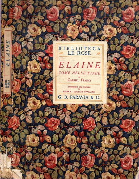Elaine come nelle fiabe